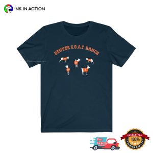 DENVER GOAT RANCH Funny Broncos Football T-Shirt