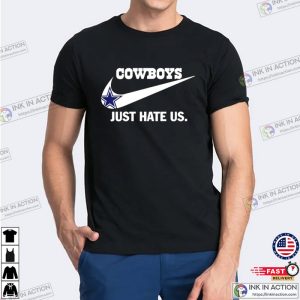 Dallas Cowboys NFL Just Hate Us T Shirt 3