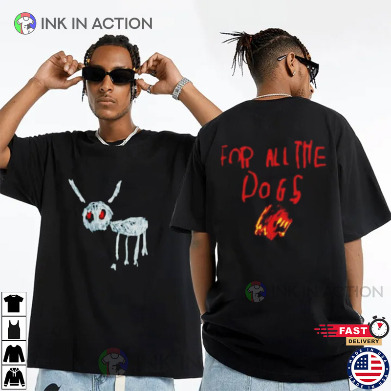 Drake For All The Dogs Album 2 Sided Shirt - Print your thoughts. Tell your  stories.