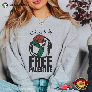 Fight For Freedom, Free Palestine T Shirt 3