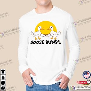 Funny Goose Bumps T-Shirt