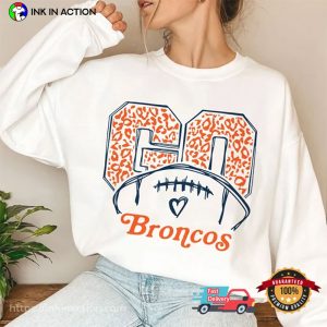 Go Broncos Football Unisex T-shirt