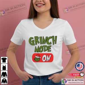 Grinc Mode On xmas grinch Tee