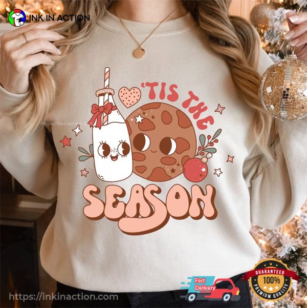 Groovy Christmas Tis The Season Cookie And Milk T-Shirt