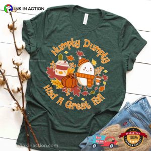 Had A Great Fall Original Humpty Dumpty Comfort Colors T-Shirt