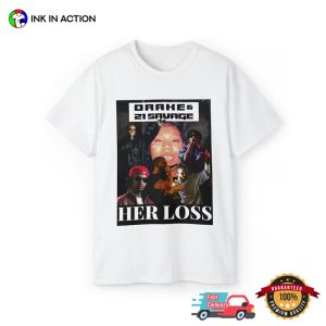 HER LOSS drake 21 savage album Rap T Shirt 1