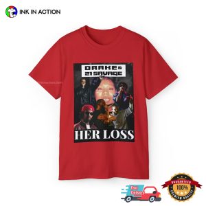 HER LOSS drake 21 savage album Rap T Shirt 2