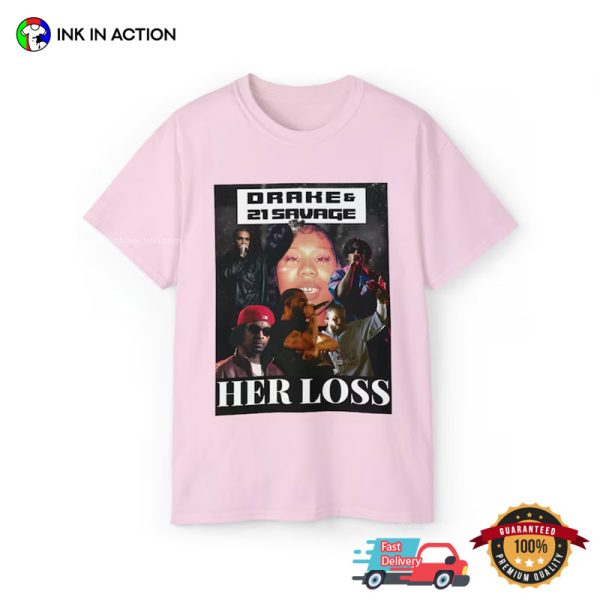 HER LOSS Drake 21 Savage Album Rap T-shirt