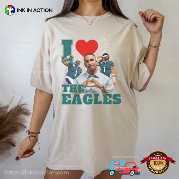 I Love The Eagles Funny Shirt, Eagles NFL Merch