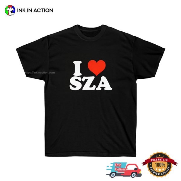 I Love SZA Singer Graphic Hip Hop Shirt