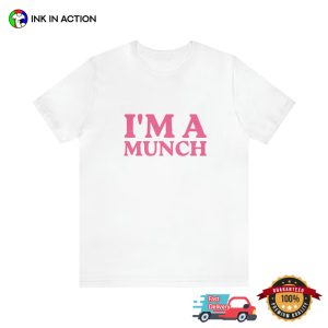 I’m A Munch Ice Spice Rap Tee