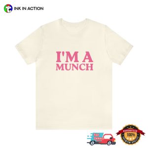 I'm A munch ice spice Rap Tee 3