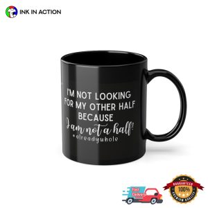 I'm Not A Half Funny Coffee Cup, sale singles day 1