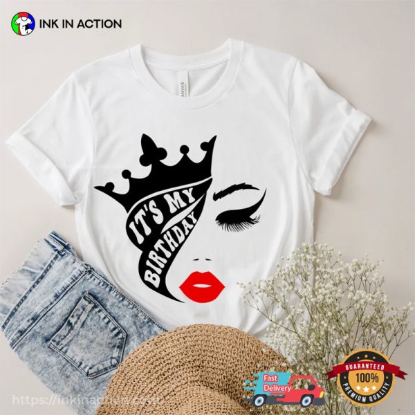 It’s My Birthday Queen Personalized Birthday Tee Shirts