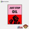 JUST STOP OIL No.1 Poster