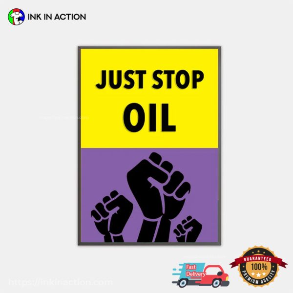 JUST STOP OIL No.2 Poster
