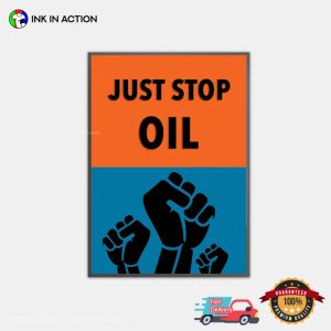 JUST STOP OIL No.3 Poster