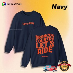 Let’s Ride NFL Denver Broncos Country Football T-Shirt
