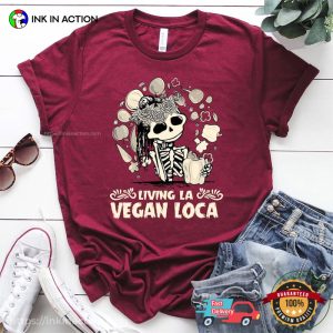 Living La Vegan Loca Skeleton World Vegan Day Tee