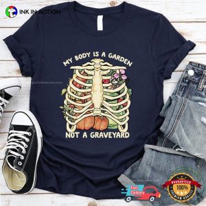 My Body Is A Garden world vegan day T Shirt 3