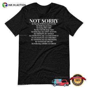 Not Sorry Proud American Shirt 3