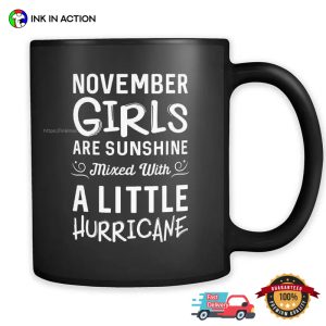 November Girls Are Sunshine Birthday Mug