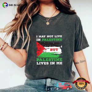 Palestine Lives In Me, Free Palestine Gaza Comfort Colors Shirt