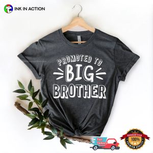 Promoted To Big Brother Big Bro T-Shirt