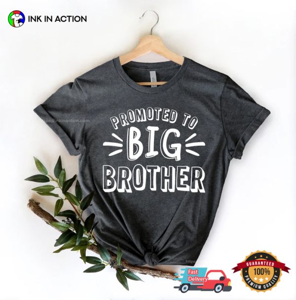 Promoted To Big Brother Big Bro T-Shirt