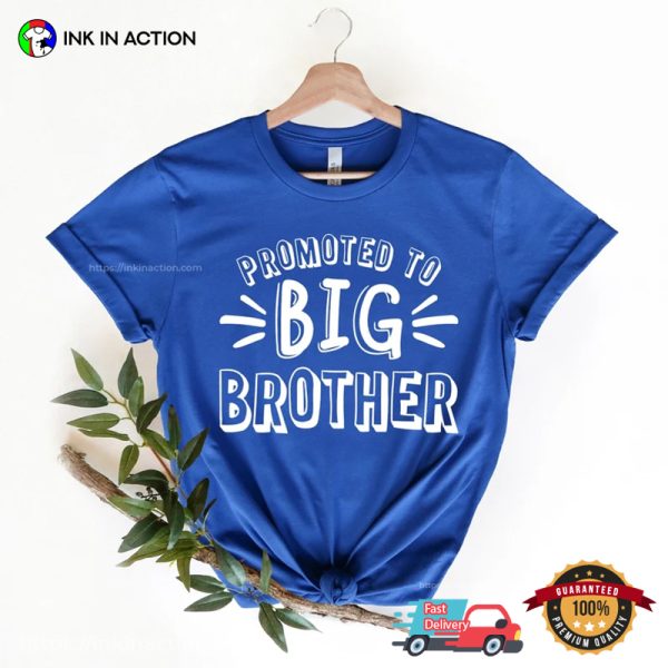 Promoted To Big Brother Big Bro T-Shirt