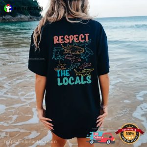 Respect The Locals Shark Biology 2 Sided Comfort Colors Shirt