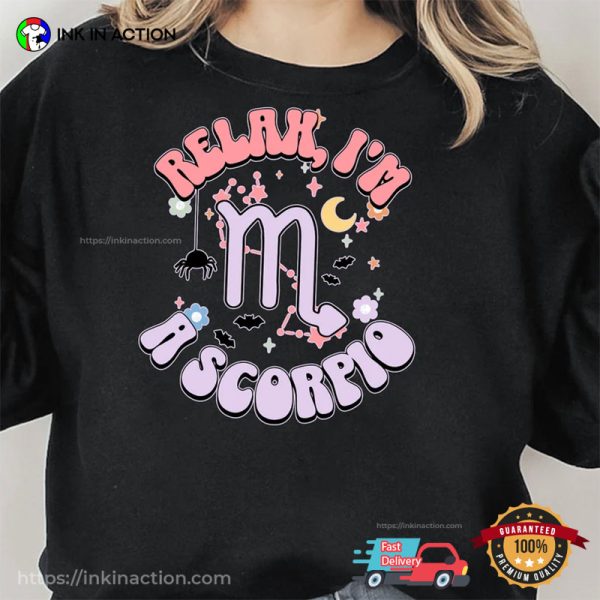 Relax A Scorpio Zodiac Shirt