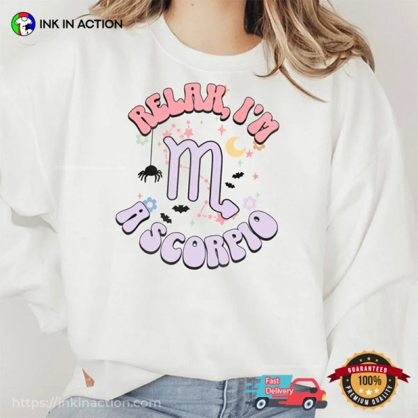 Relax A Scorpio Zodiac Shirt