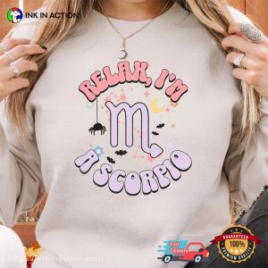 Relax A Scorpio zodiac shirt 4