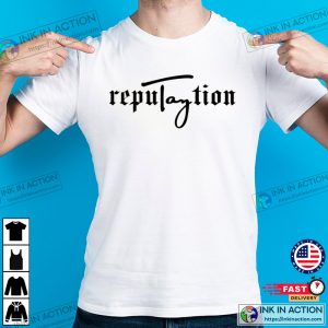 RepuTaytion Reputation Taylor Swift T-Shirt