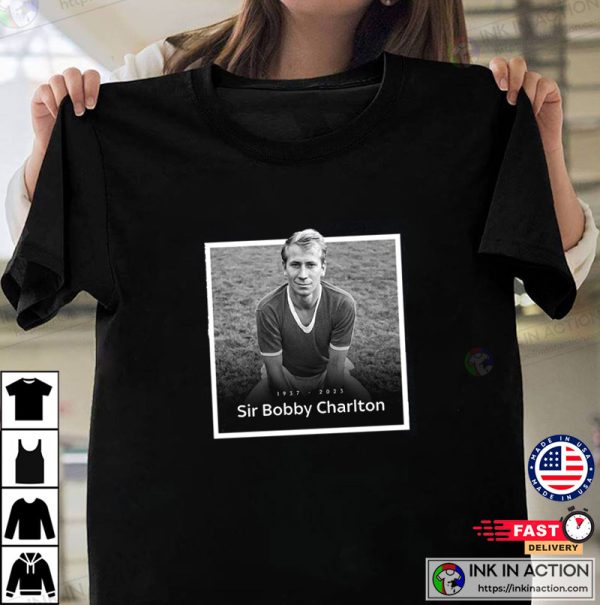 Sir Bobby Charlton Manchester United And England RIP Legend 1937-2023 T-Shirt