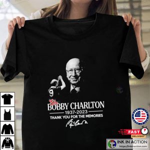 Sir Bobby Charlton 1937-2023 Memories T-shirt