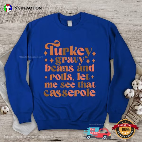 Turkey Gravy Beans And Rolls Let Me See That Casserole Thanksgiving Holiday Gifts