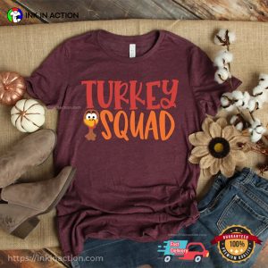 Turkey Squad family thanksgiving shirts, Autumn funny thanksgiving t shirts