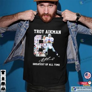 Troy aikman 8 Greatest Of All Time Signatures Shirt 2