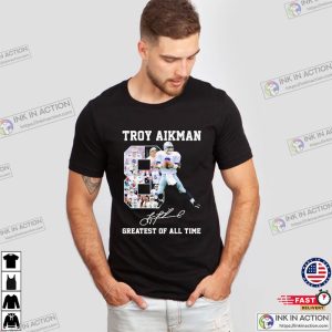 Troy Aikman 8 Greatest Of All Time Signatures Shirt