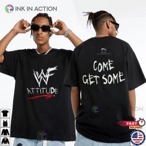 WWF Attitude Come Get Some Smack Down Shirt