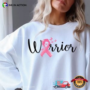 Warrior Cancer Awareness Pink Ribbon Shirt 2