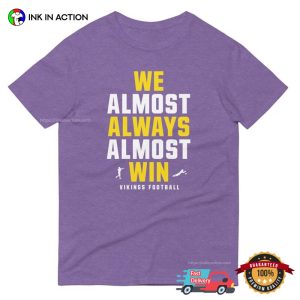 We Always Win Funny minnesota vikings tee shirts 1