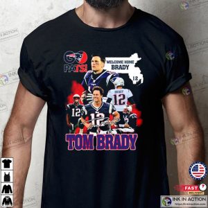 Welcome Home Brady tom brady patriots Football T Shirt 2