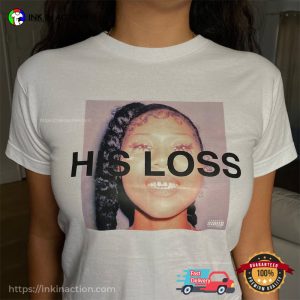 drake her loss HIS LOSS Tee 3