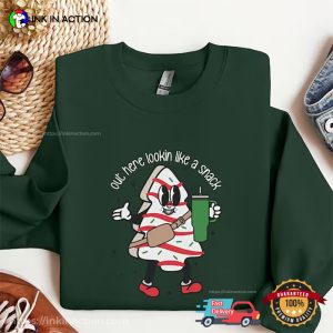 Funny Christmas, Out Here Looking Like A Snack Shirt