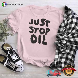just stop oil Save the Earth Unisex T Shirt 2