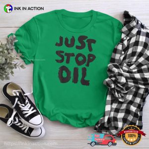 just stop oil Save the Earth Unisex T Shirt 4