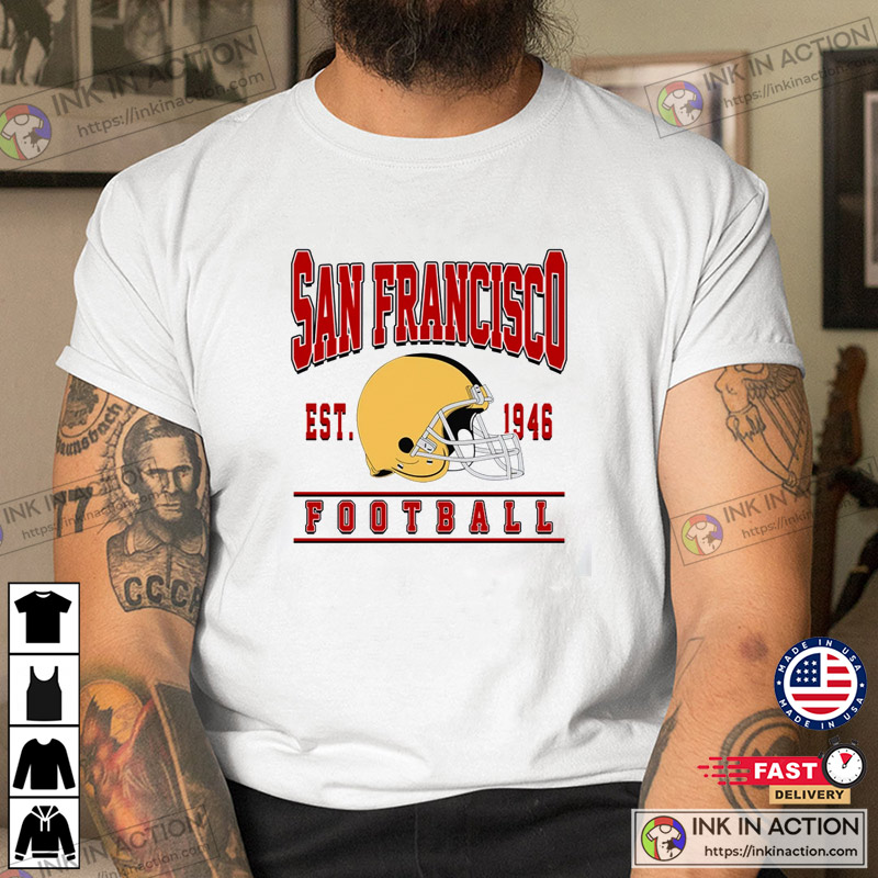 San Francisco Est. 1946 49ers Vintage T Shirt Gifts for 49ers fans